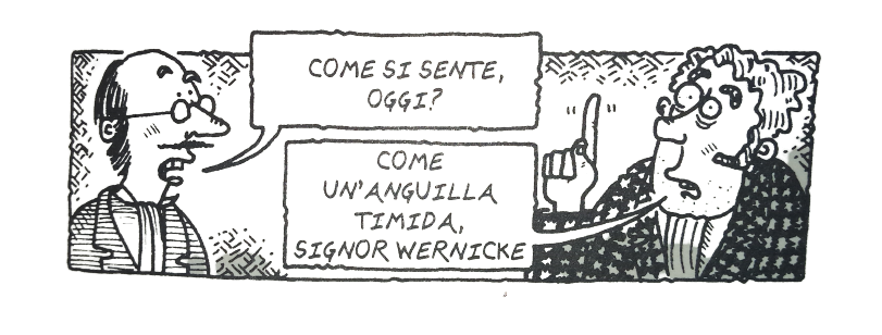 Vignetta che rappresenta il dialogo tra un paziente e lo scienziato tedesco Carl Wernicke (1848-1905), che nel 1874 scoprì l'area cerebrale che porta il suo nome. ©Tony De Saulles, 1999